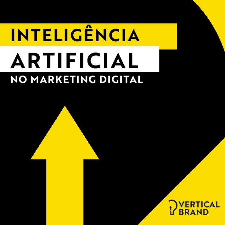 A Inteligência Artificial no marketing digital