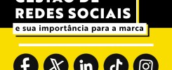 Gestão de redes sociais e sua importância para a marca