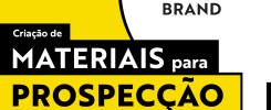 Materiais de prospecção e venda